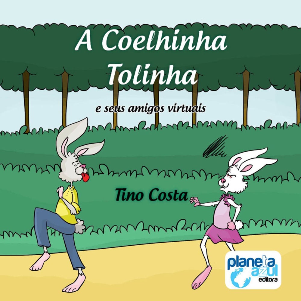 A coelhinha Tolinha e seus amigos virtuais