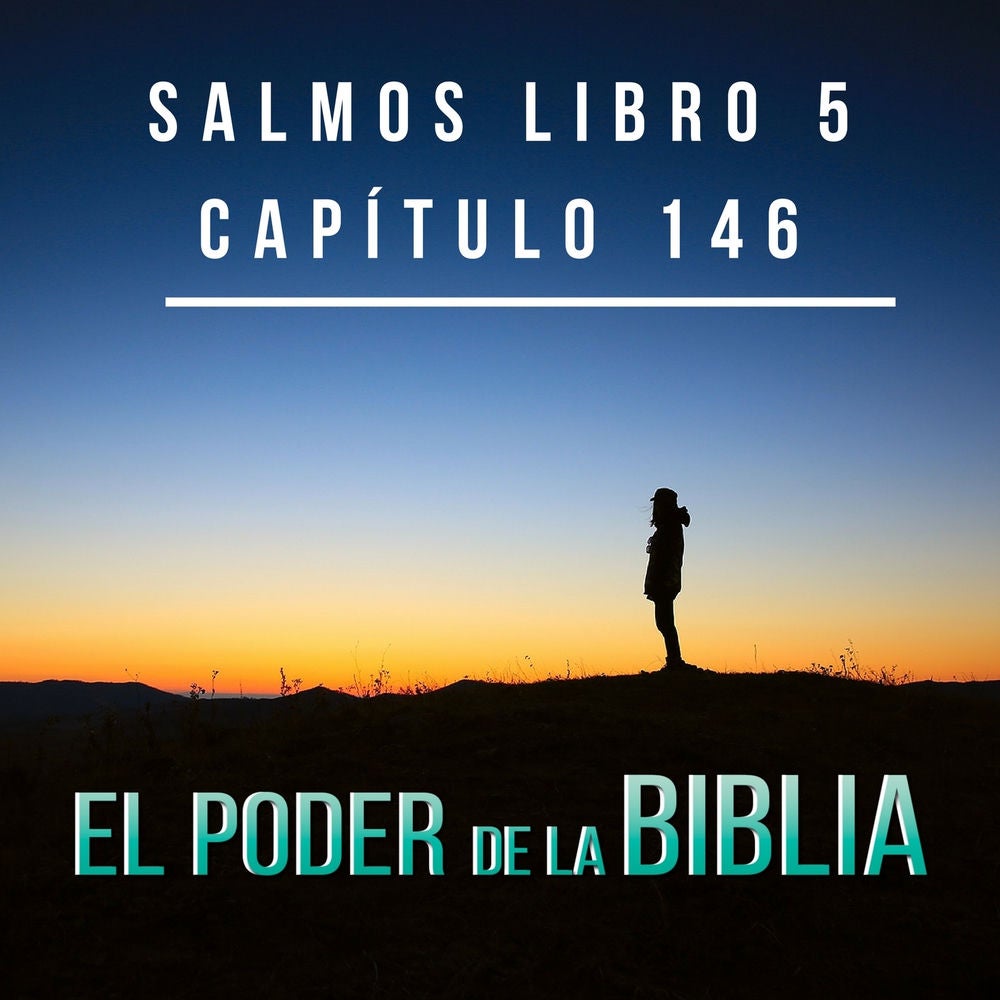 Salmos Libro 5 Capítulo 146