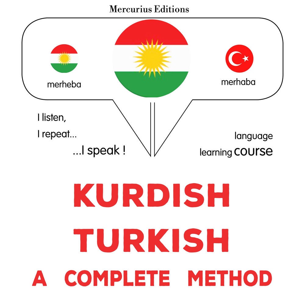 Kurdî - Tirkî : rêbazeke temam