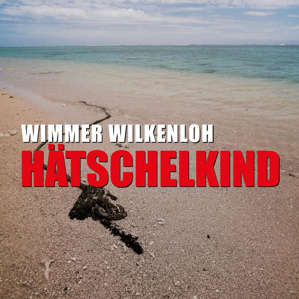 Hätschelkind (Ungekürzt)