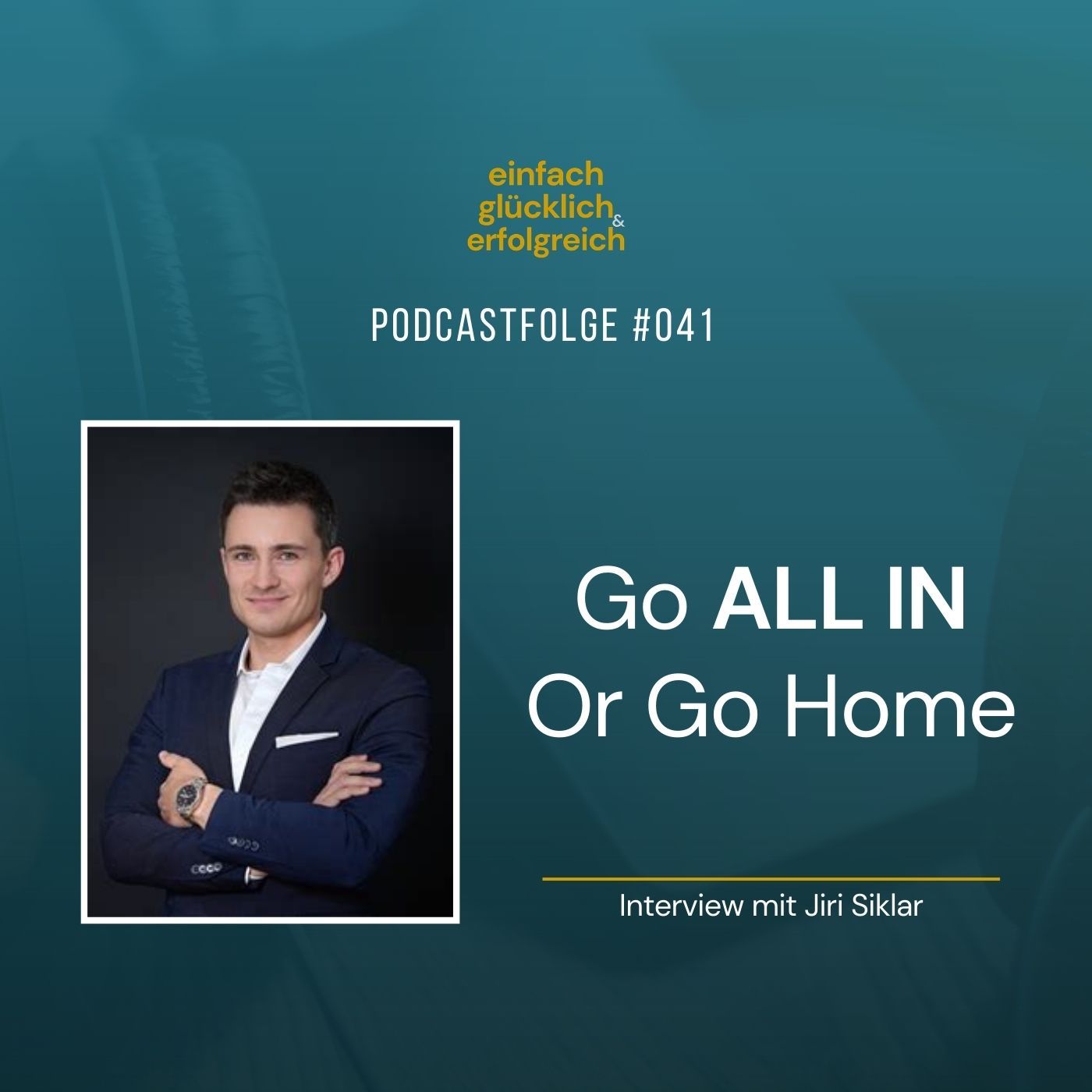 #041 - Go All In Or Go Home - Interview mit Jiri Siklar (Teil 1)