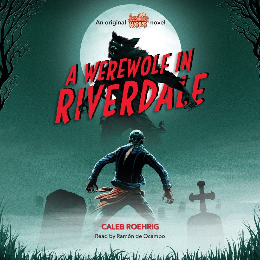 Werewolf in Riverdale - Archie Horror, Book 1