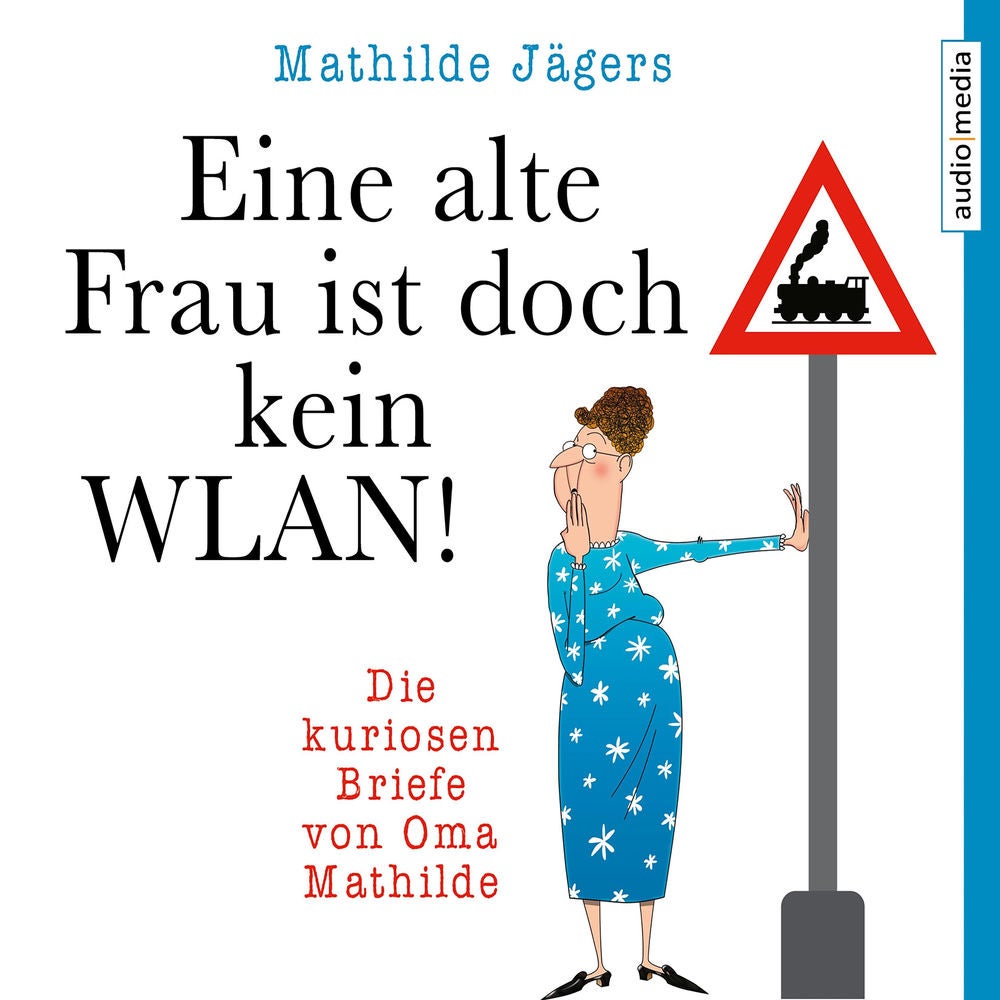 Eine alte Frau ist doch kein WLAN!