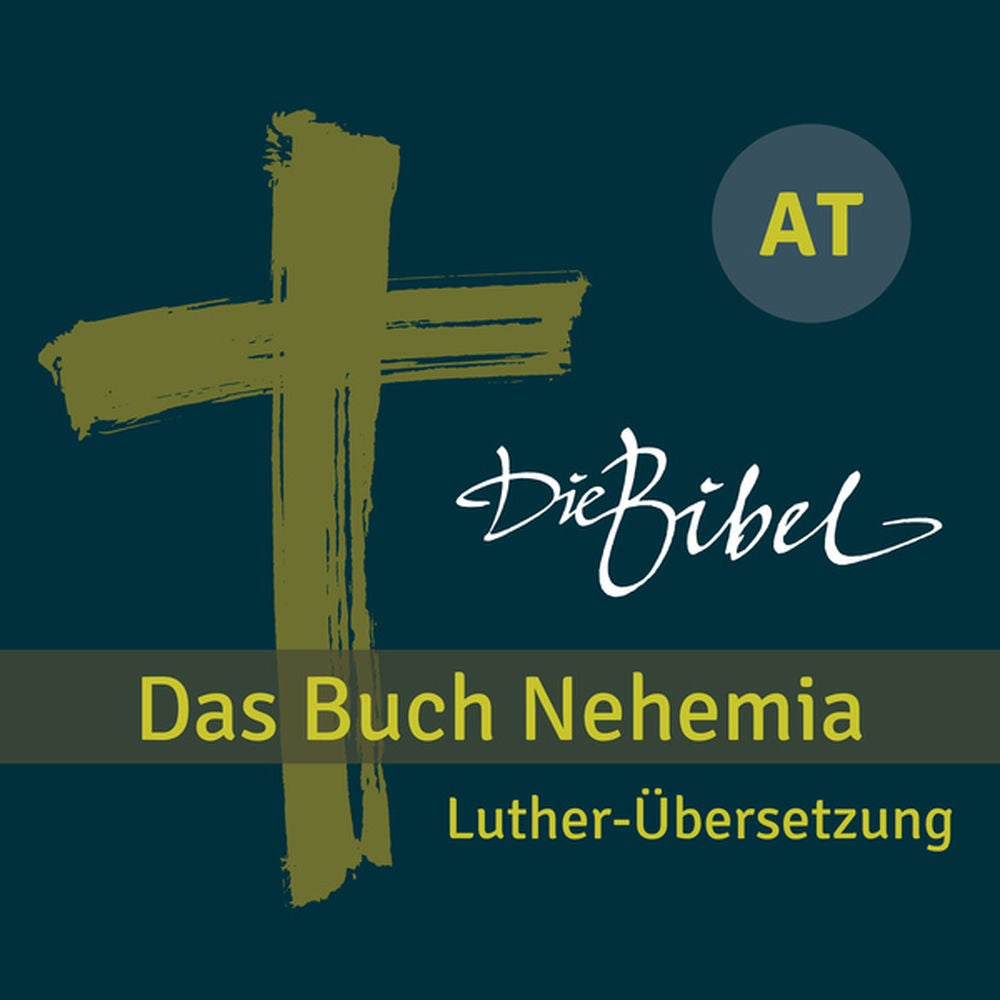 Die Bibel - At - Das Buch Nehemia