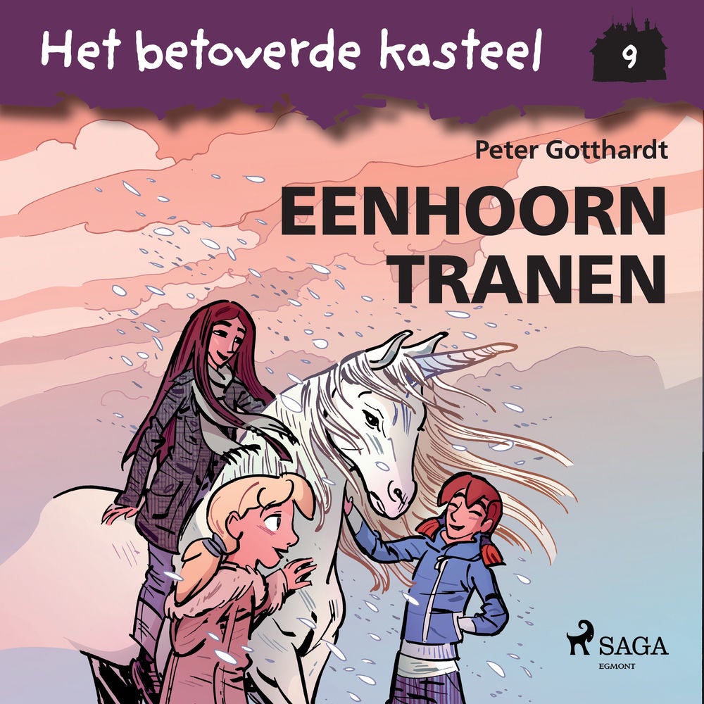 Het betoverde kasteel 9 – Eenhoorntranen
