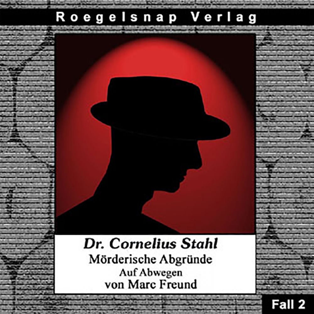 Dr. Cornelius Stahl (Möderische Abgründe): Auf Abwegen - Fall 2