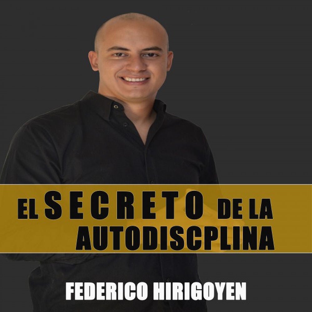 El Secreto de la Autodisciplina