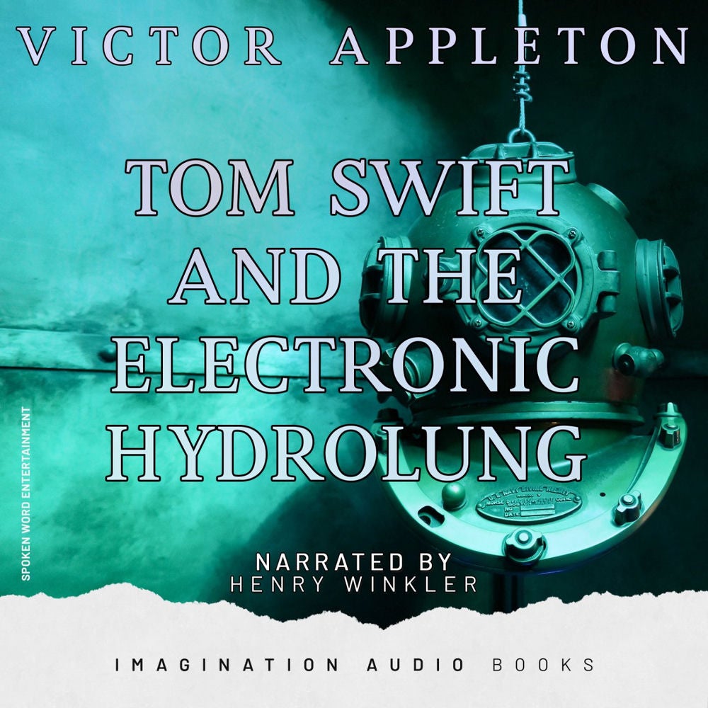 Tom Swift And The Electronic Hydrolung