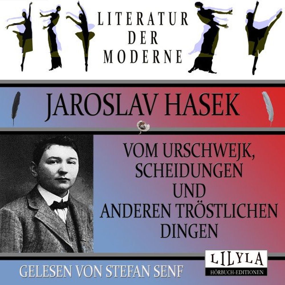 Vom Urschwejk, Scheidungen und anderen tröstlichen Dingen