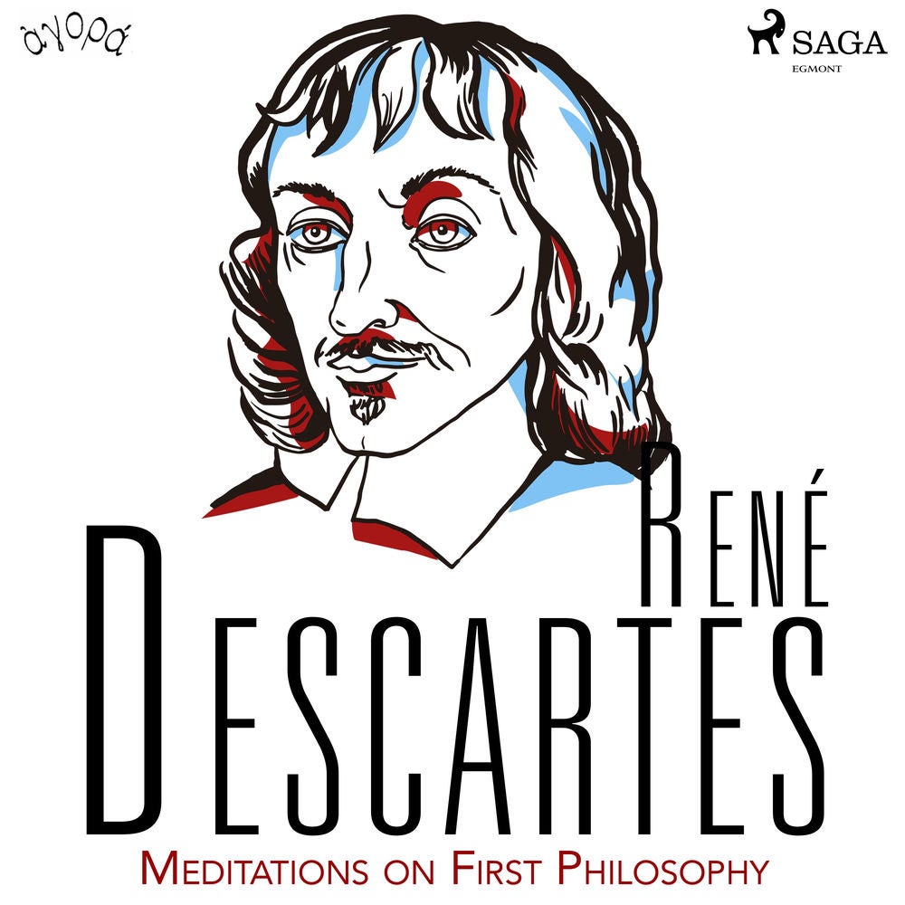 Descartes' Meditations on First Philosophy