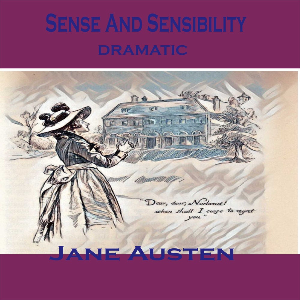 Jane Austen: Sense and Sensibility
