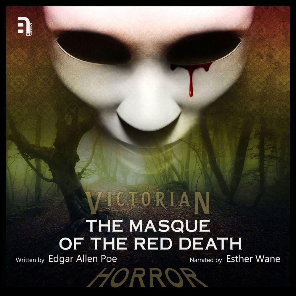 The Masque of the Red Death - A Victorian Horror Story