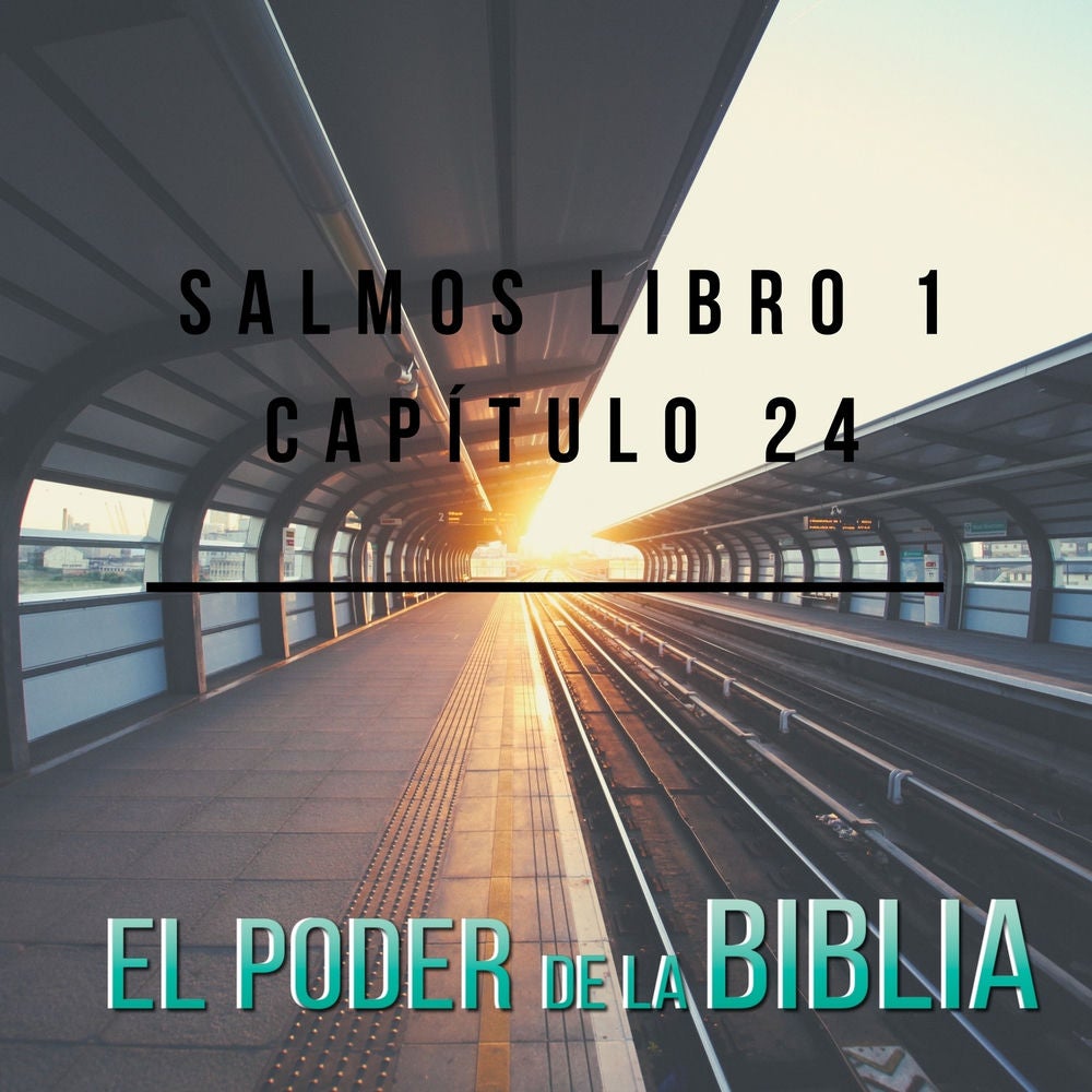 Salmos Libro 1 Capítulo 24