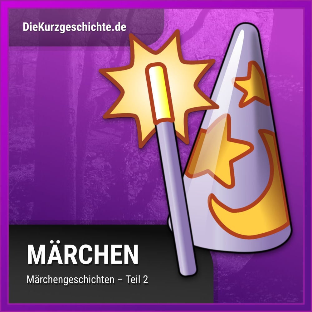 Folge 11: Märchengeschichten Teil 2