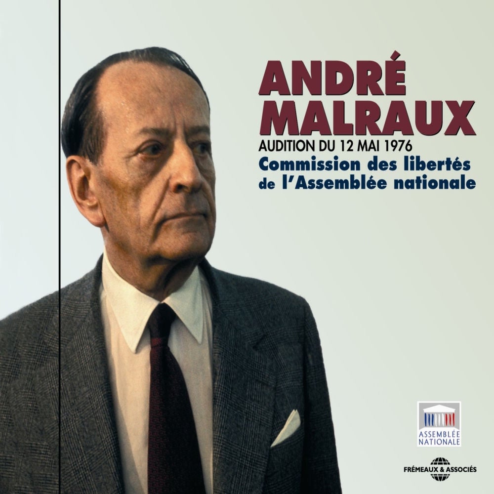 André Malraux - Audition du 12 mai 1976