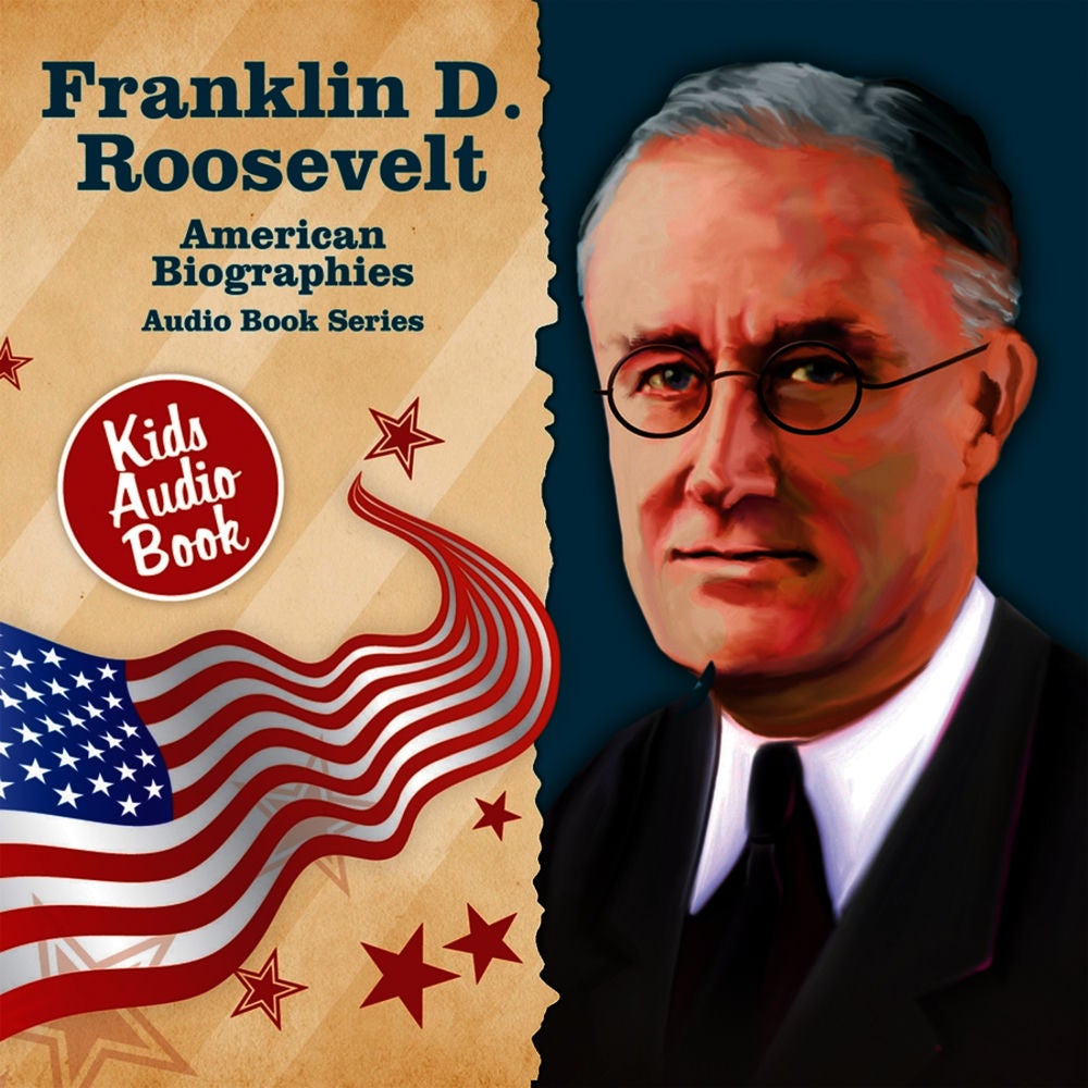 American Biographies: Franklin D. Roosevelt