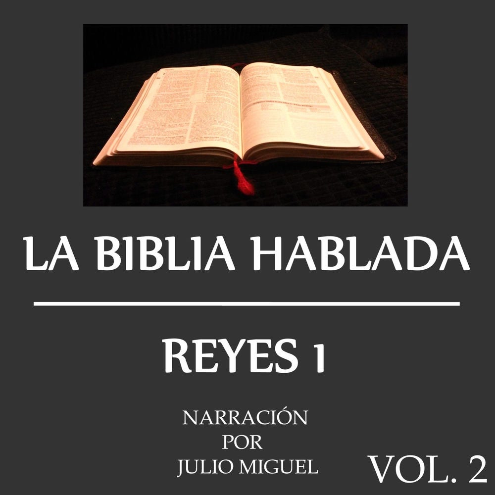 La Biblia Hablada: Reyes 1, Vol. 2