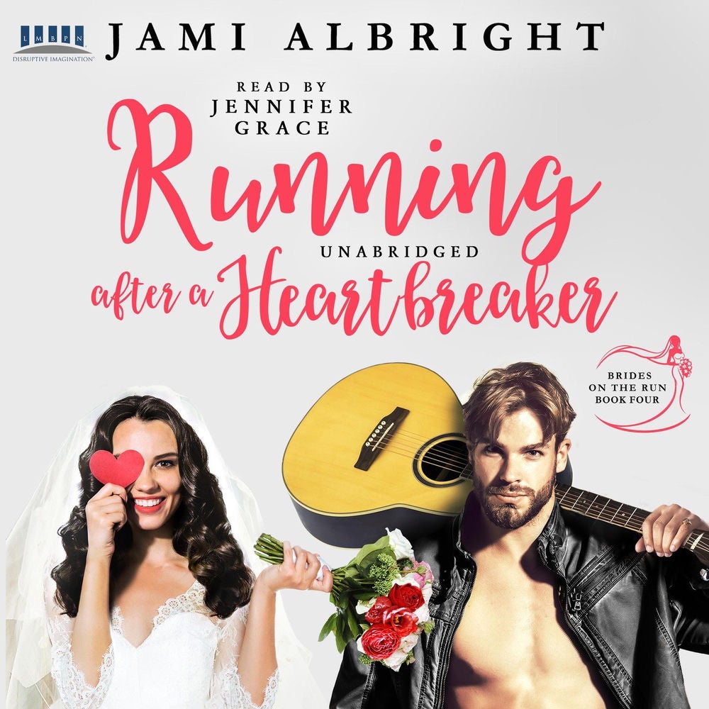 Running After a Heartbreaker - Brides on The Run, Book 4
