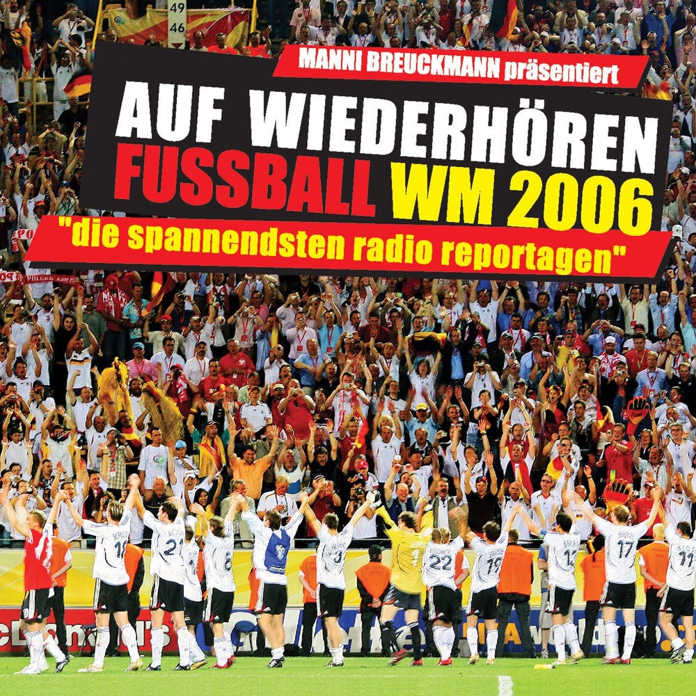 Auf Wiederhören Fussball WM 2006
