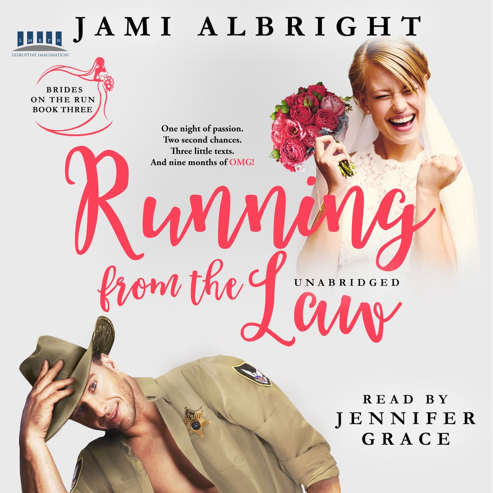 Running From The Law - Brides on the Run, Book 3