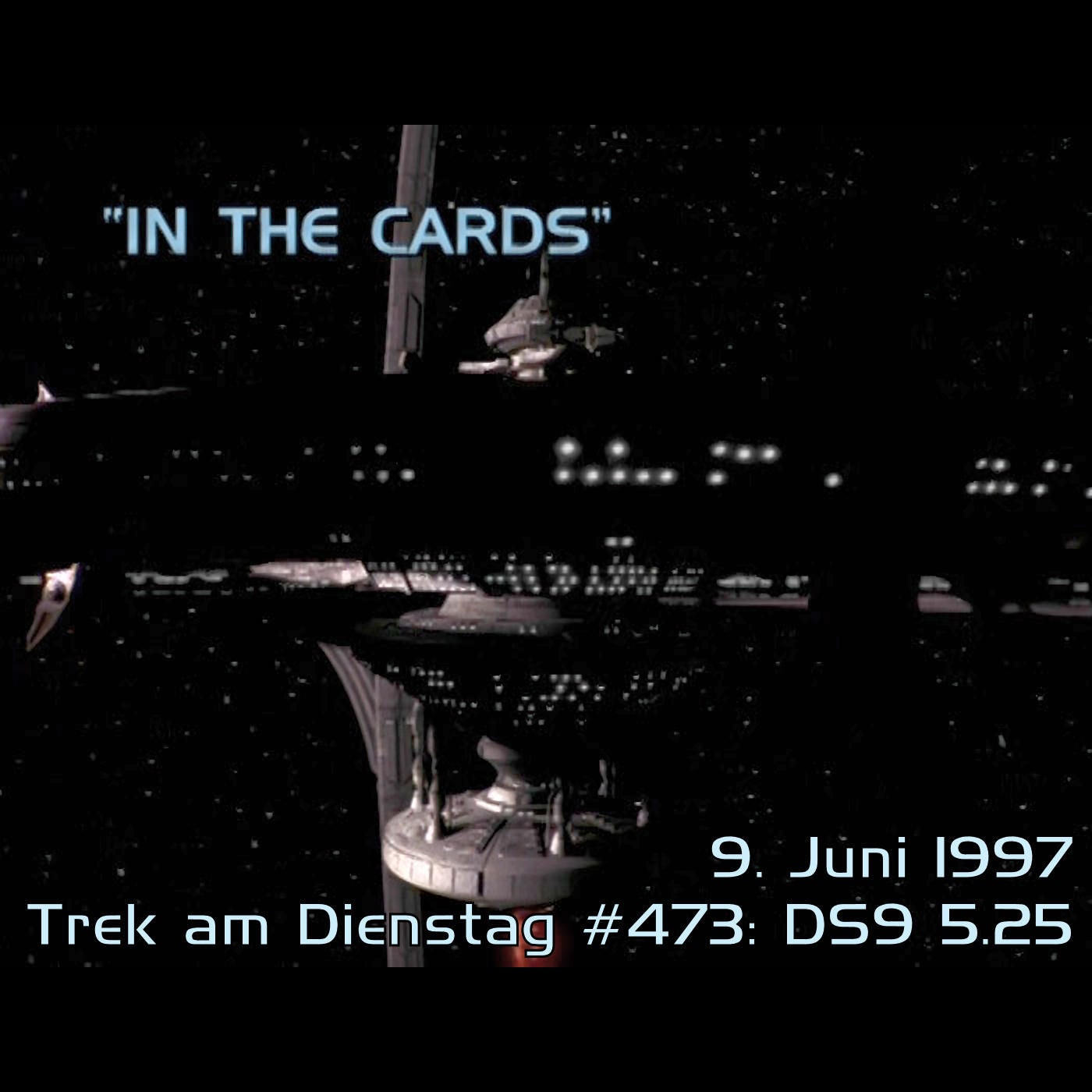 #473: In the Cards (DS9 5.25)