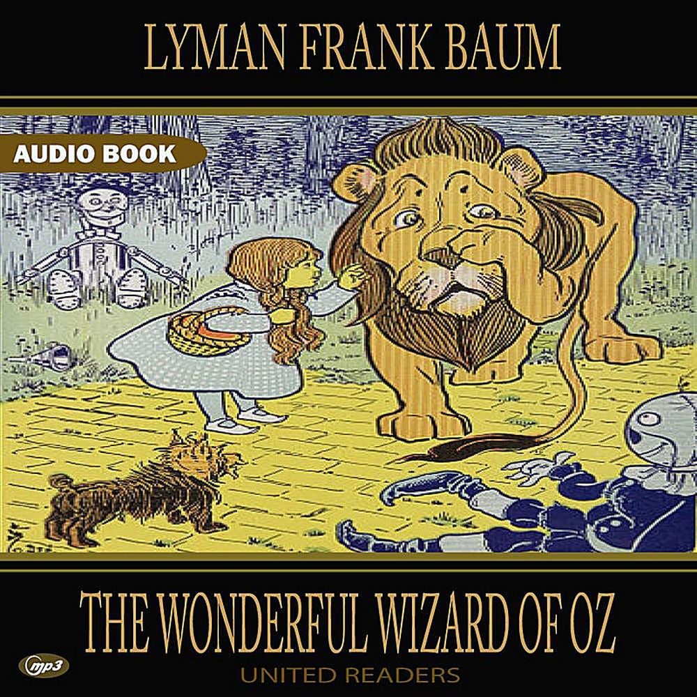The Wonderful Wizard of Oz (Unabridged)