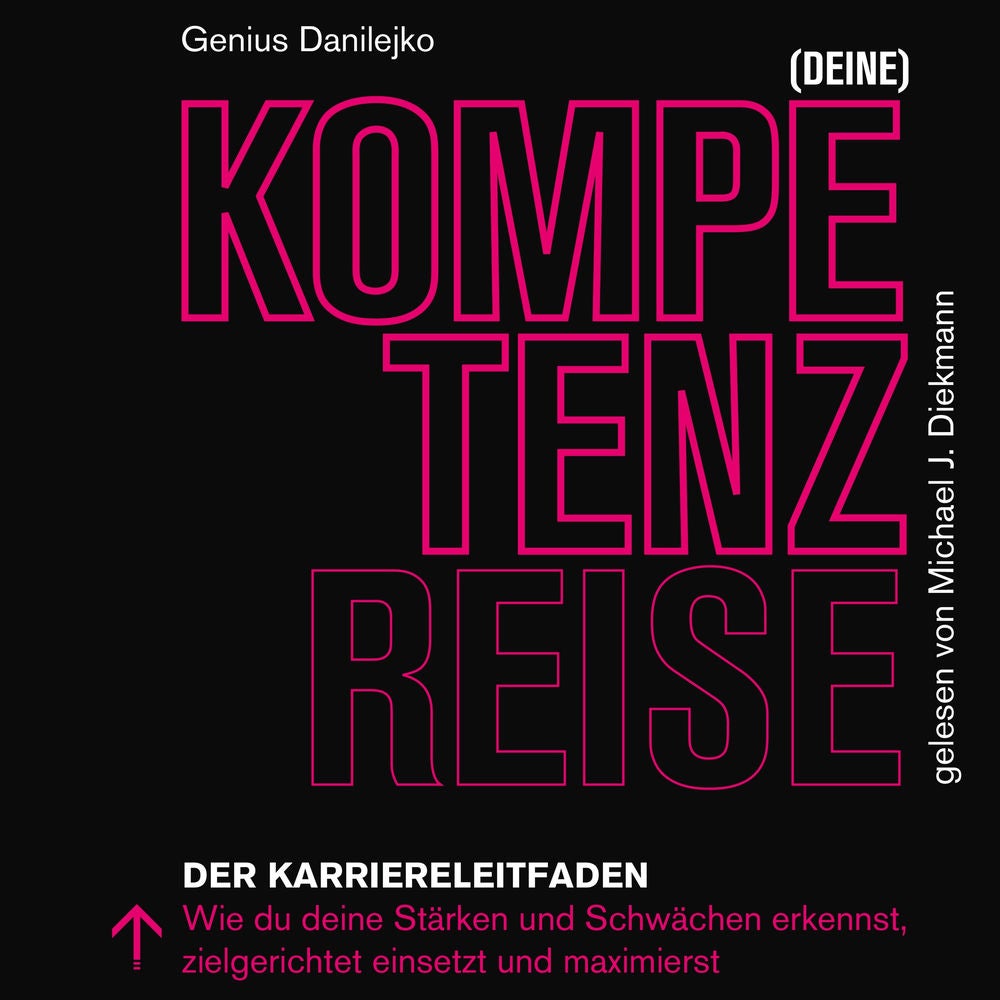 (Deine) Kompetenzreise: Der Karriereleitfaden