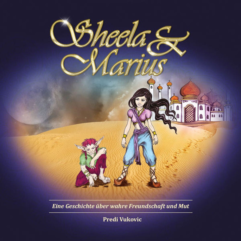 Sheela & Marius - Eine Geschichte über wahre Freundschaft und Mut