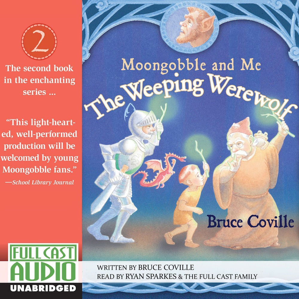 The Weeping Werewolf - Moongobble and Me 2