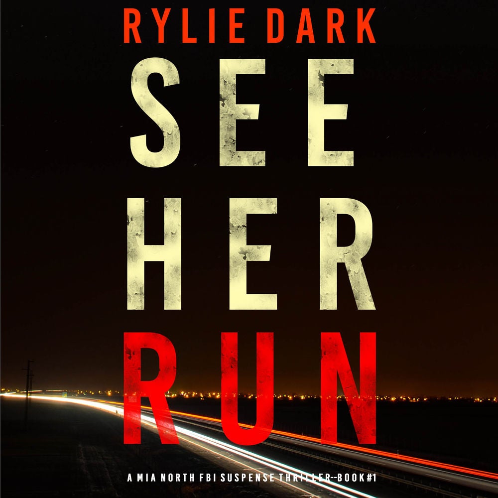 See Her Run (A Mia North FBI Suspense Thriller—Book 1)