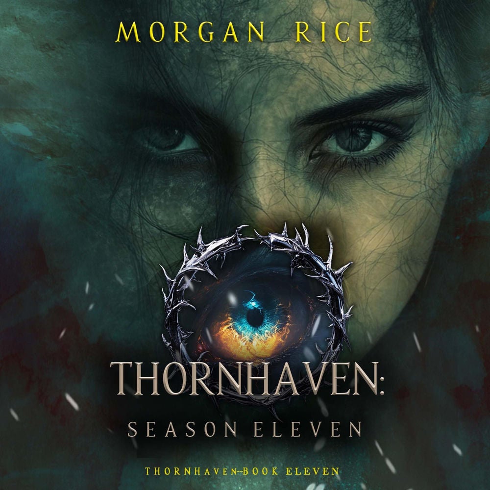 Thornhaven: Season Eleven (Book Eleven of the Thornhaven Series)