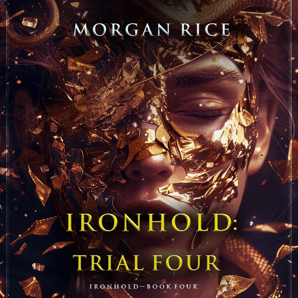 Ironhold: Trial Four (Book Four of the Ironhold Series)