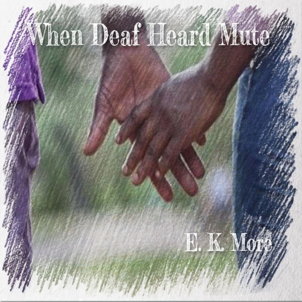 When Deaf Heard Mute (Unabridged)