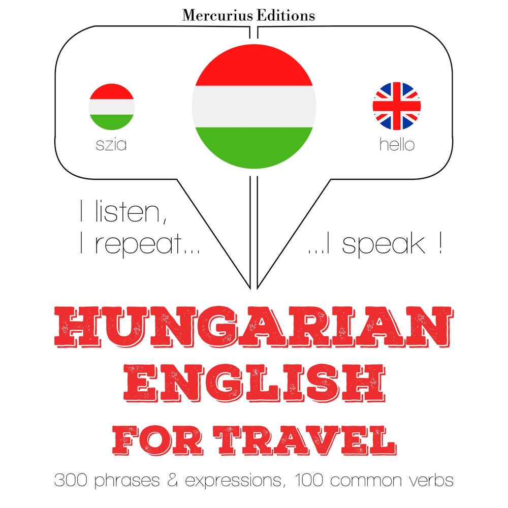 Magyar - angol: utazáshoz
