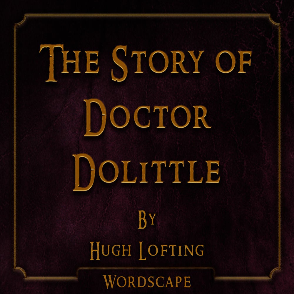 The Story of Doctor Dolittle (By Hugh Lofting)