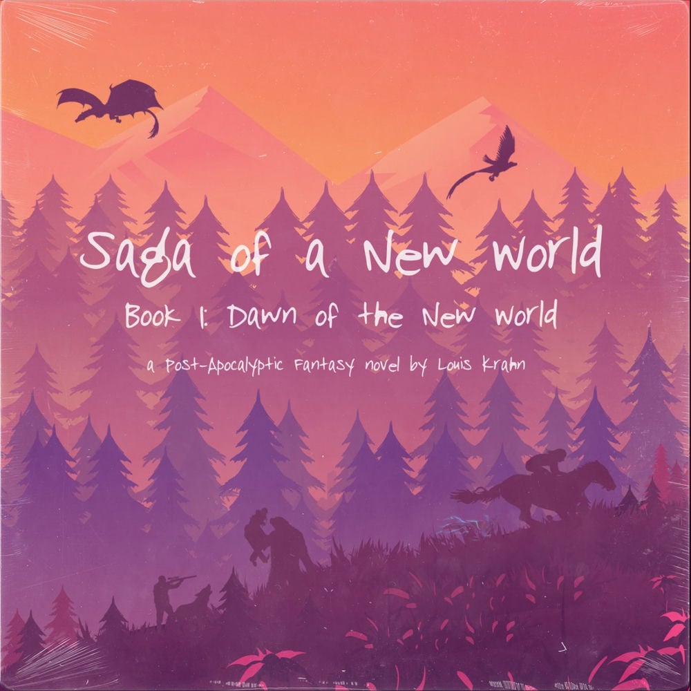 Saga Of A New World Book 1: Dawn Of The New World