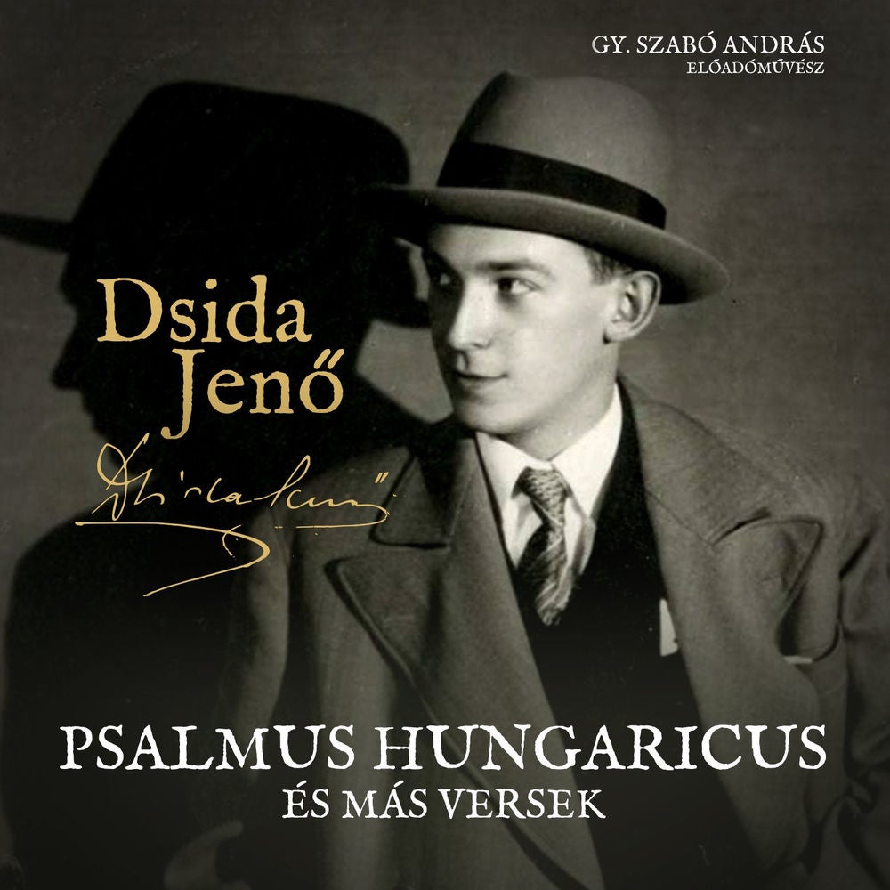 Dsida Jenő - Psalmus Hungaricus És Más Versek