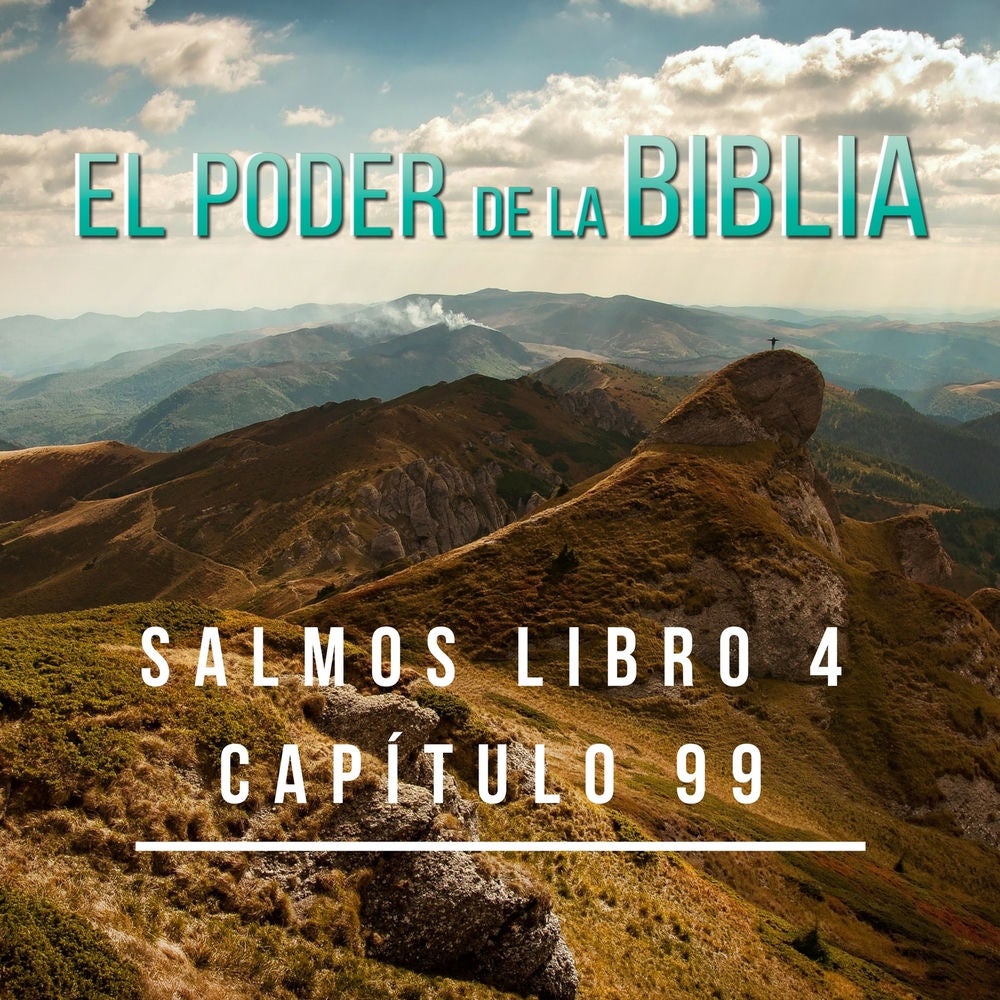 Salmos Libro 4 Capítulo 99