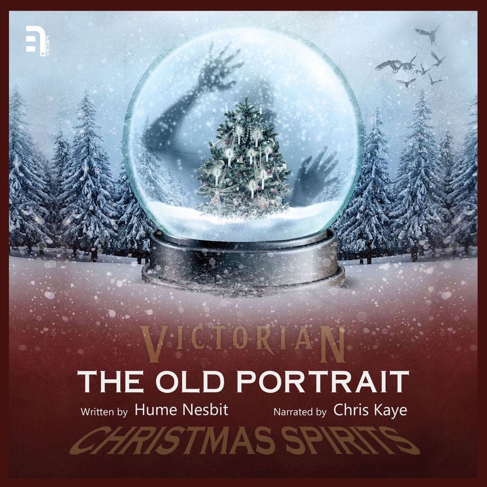 The Old Portrait - A Victorian Christmas Spirit Story