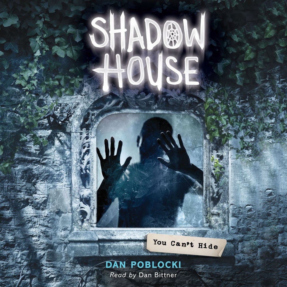 You Can't Hide - Shadow House 2