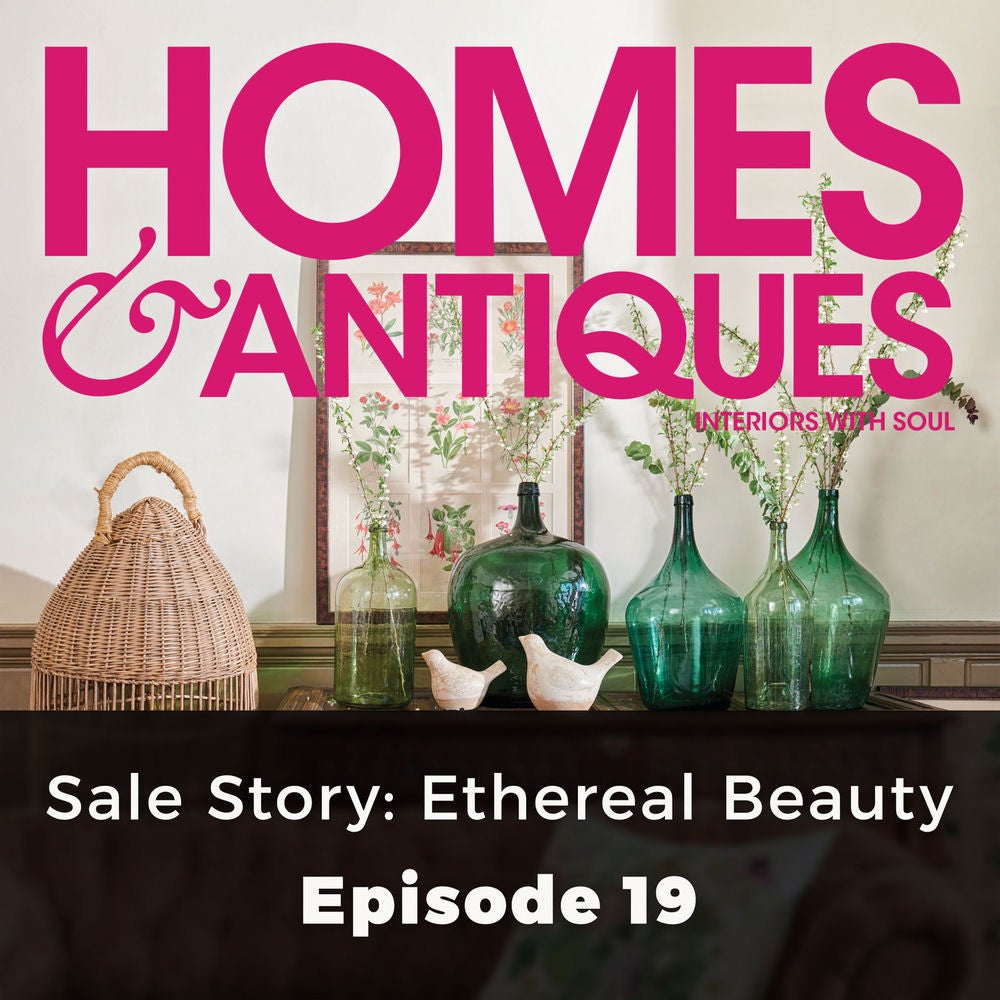 Homes & Antiques - Series 1, Episode 19: Sale Story: Ethereal Beauty