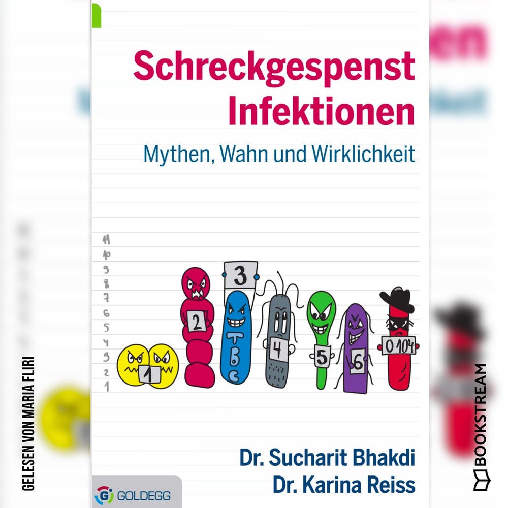 Schreckgespenst Infektionen - Mythen, Wahn und Wirklichkeit
