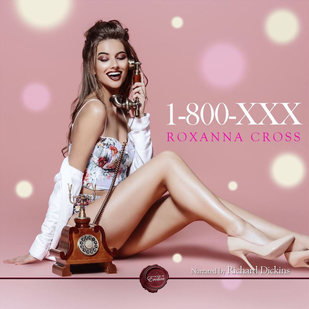 1-800-XXX - An Erotic Short Story