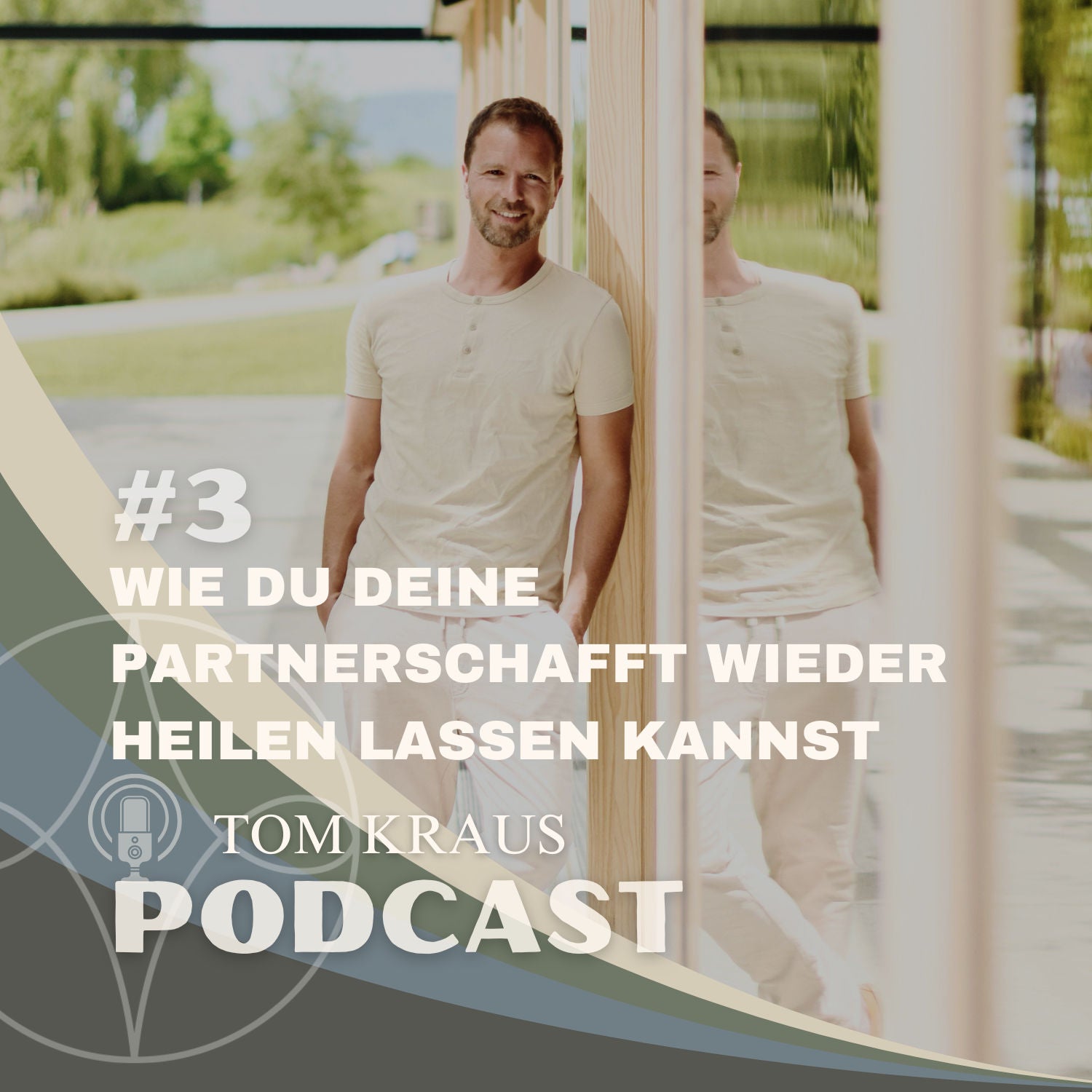 #3 Wie du deine Partnerschaft wieder heilen lassen kannst