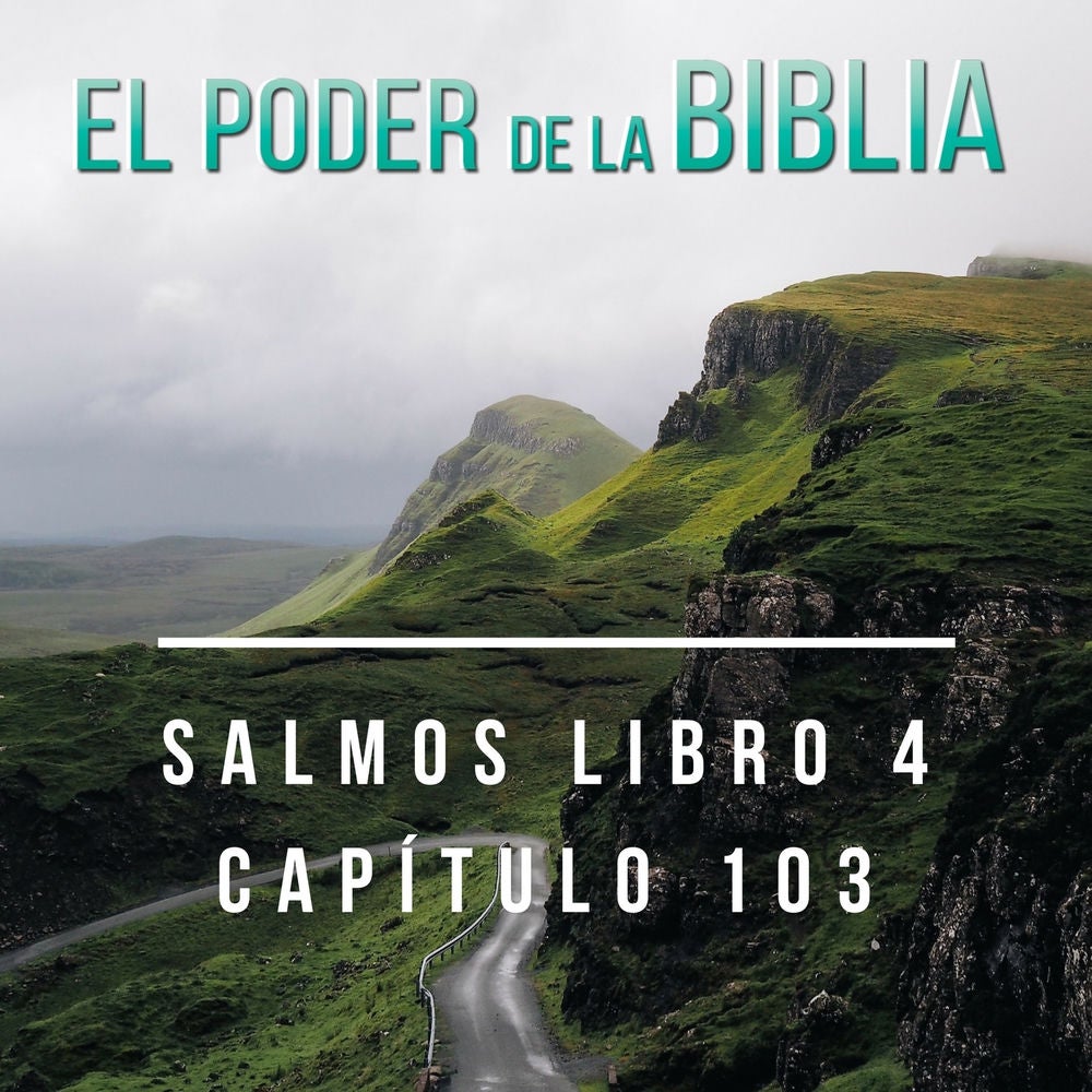 Salmos Libro 4 Capítulos 103
