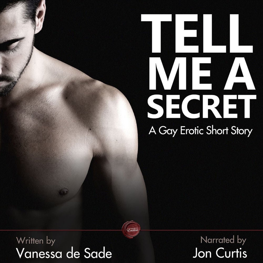 Tell Me a Secret - A Gay Erotic Short Story