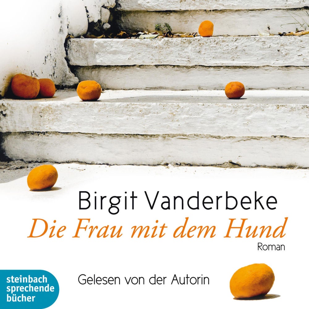 Die Frau mit dem Hund (Ungekürzt)