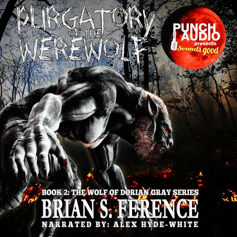 Purgatory of the Werewolf - The Wolf of Dorian Gray Series, Book 2