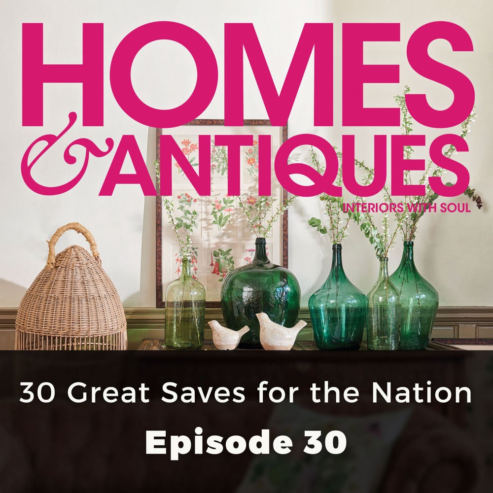 Homes & Antiques - Series 1, Episode 30: 30 Great Saves for the Nation