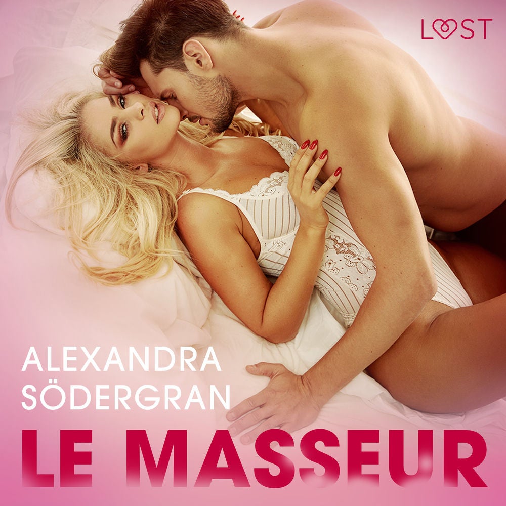 Le Masseur – Une nouvelle érotique